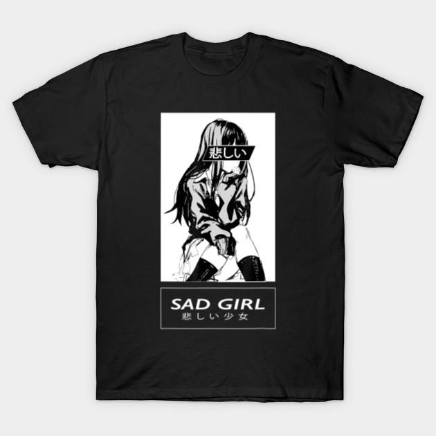 Sad Girl Anime Shirt, Nu Goth, Senpai, Hentai, Ahegao Sad Girls Anime